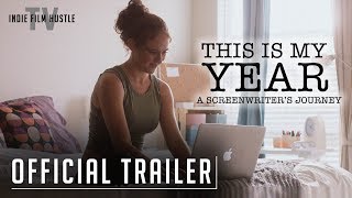 This is My Year: A Screenwriter's Journey | Official Trailer | Streaming Now on IFHTV