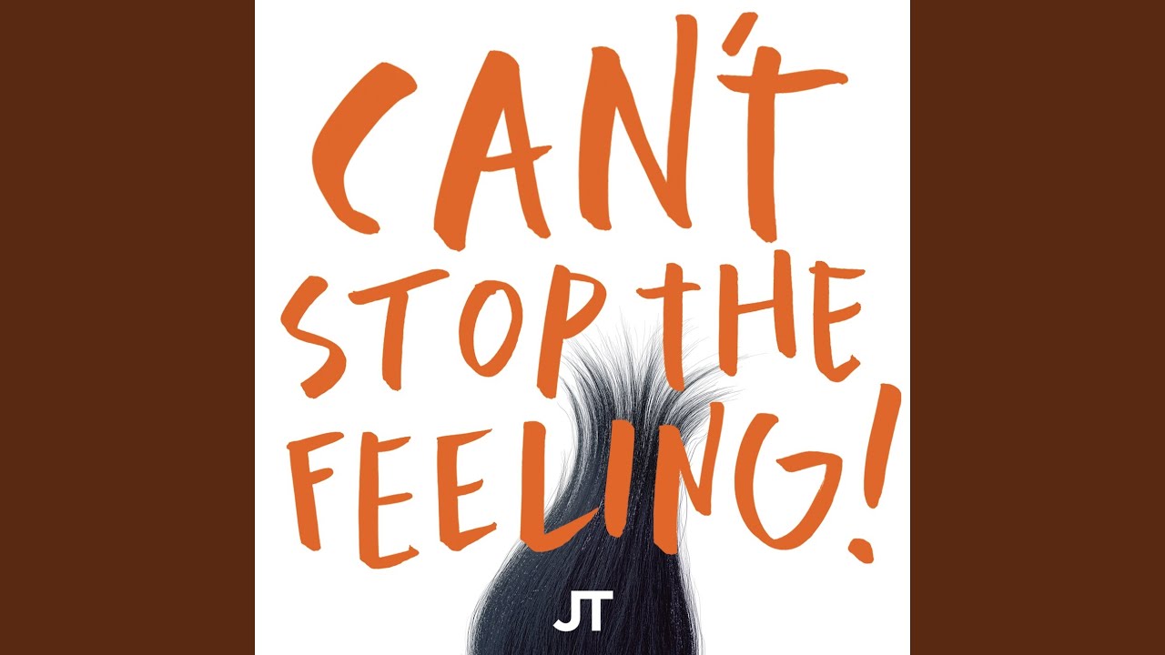 Cover for the song 'CAN'T STOP THE FEELING! (from DreamWorks Animation's "TROLLS")' by artist(s) 'Justin Timberlake'