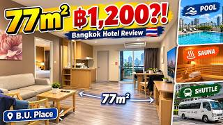 77m² Apartment for ONLY ฿1,200?! | B.U. Place Hotel Bangkok Review