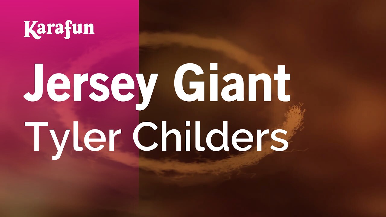 Jersey Giant - Tyler Childers | Karaoke Version | KaraFun