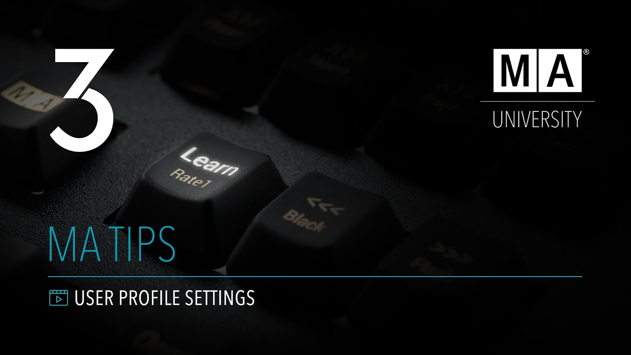grandMA3 | MA Tips [EN] | User Profile Settings