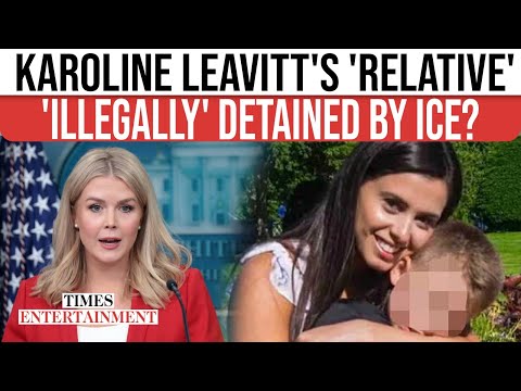 Karoline Leavitt's Nephew's Mother ARRESTED By ICE; Family SPEAKS UP, Claims 'Illegal' Detention