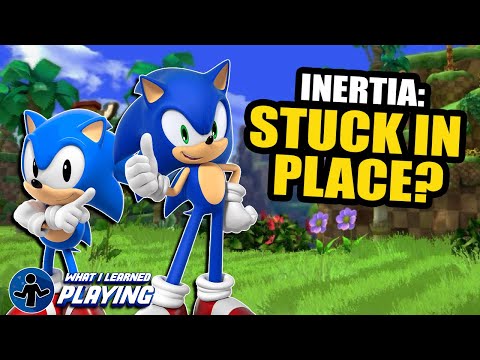 Feeling Stuck In Life? Sonic’s Got Something to Say About That | Inertia Explained