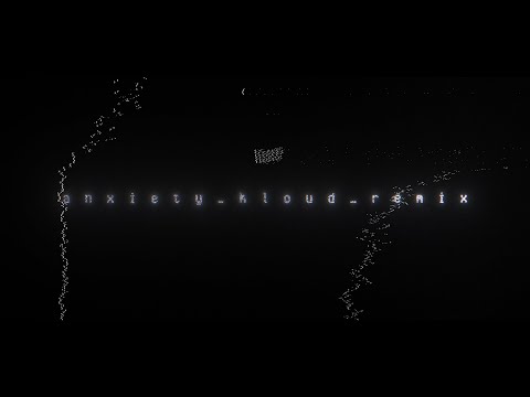 Video thumbnail for Anxiety (VIP Remix)
