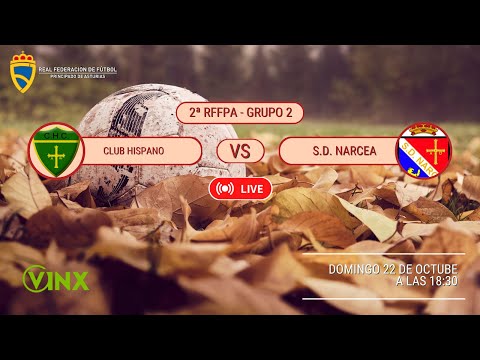 CLUB HISPANO vs SD. NARCEA