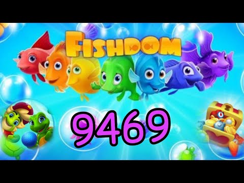 Fishdom 2022г., no boosters 9469 level - прохождение без бустеров, 9469 уровень.