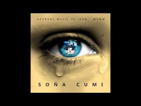 Upgrade Music vs. Jeon & Moww - Soña Cumi