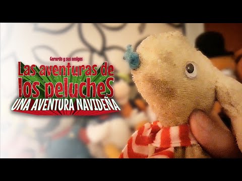 Las Aventuras de los Peluches: Una Aventura Navideña - (Corto 2021) • Gerardo y Sus Cortos