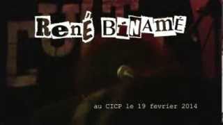 RENE BINAME / LE PAPE IMMOBILE @ CICP le 19/01/14