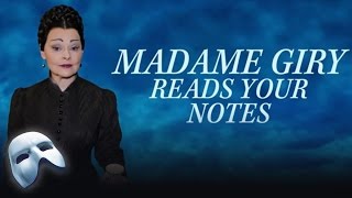 The Phantom of the Opera: Madame Giry Reads Your Notes! | The Phantom of the Opera