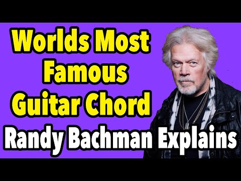The Worlds Most Famous Guitar Chord - Randy Bachman Breaks it Down