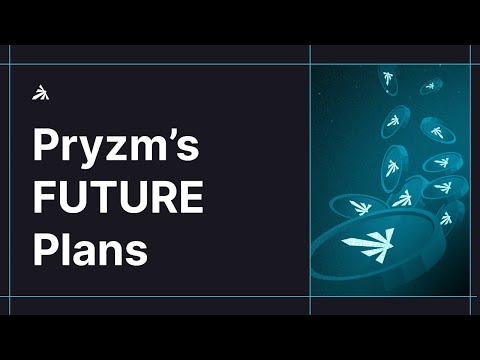 Pryzm’s Future Plans for the Ecosystem and Community