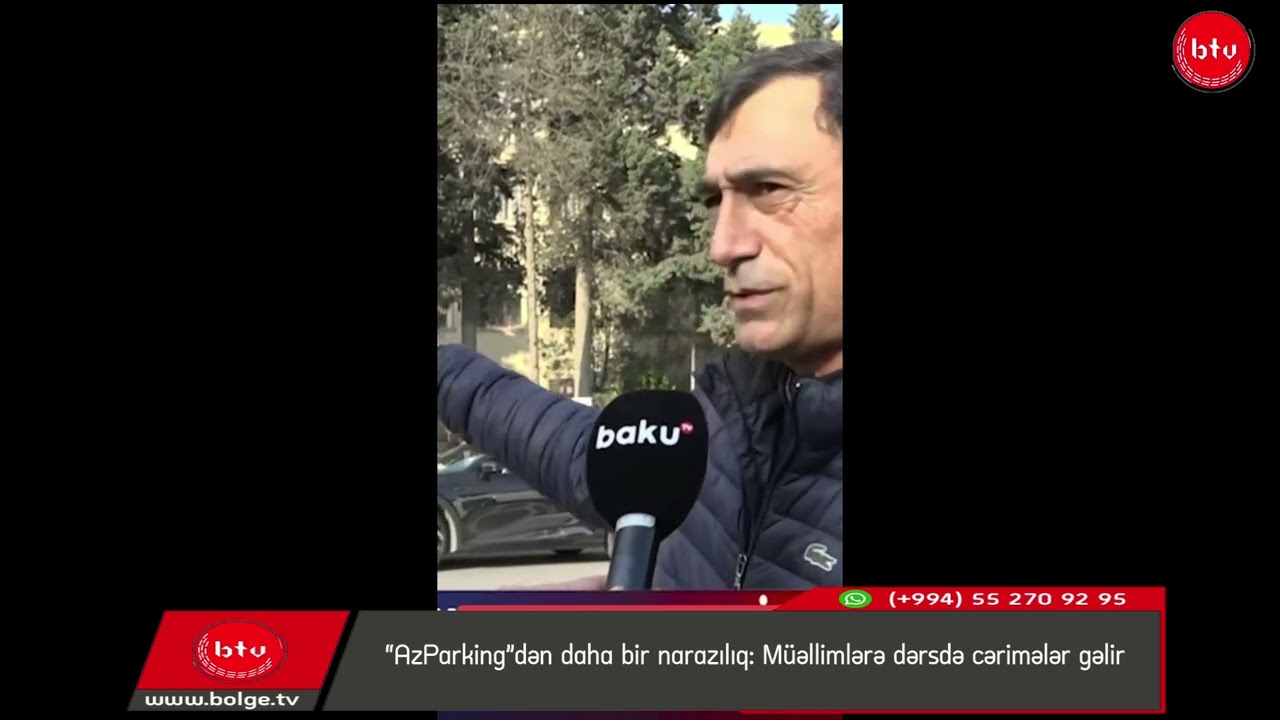 “AzParking”dən daha bir narazılıq: Müəllimlərə dərsdə cərimələr gəlir