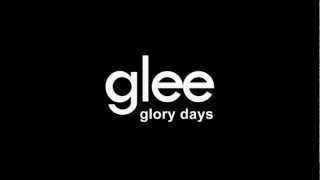 Glee - Glory Days