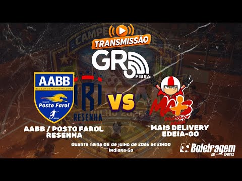CAMPEONATO FUTSAL DE INDIARA - AABB / POSTO / RESENHA 🆚 MAIS DELIVERY EDEIA - REGIONAL