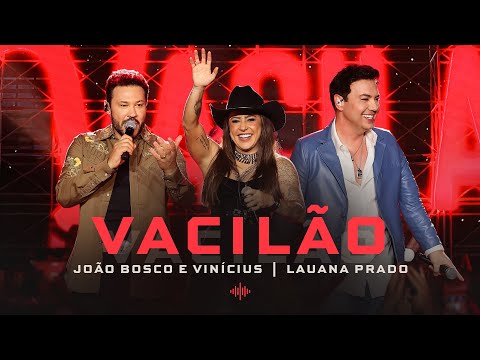 João Bosco & Vinícius and Lauana Prado