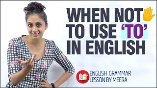 When NOT ✋To Use ‘TO’ in Spoken English? | Avoid Common Mistakes in English | English Grammar Lesson