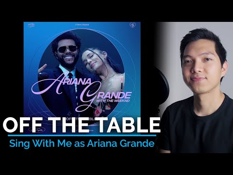 Off The Table (Male Part Only - Karaoke) - Ariana Grande ft. The Weeknd