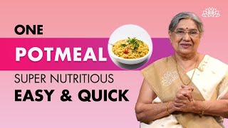 All You Need Is This One-Pot Meal Fully Packed With Nutrients | Dr. Hansaji