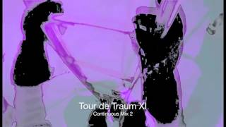 Tour de Traum XI ( Continuous Mix 2)
