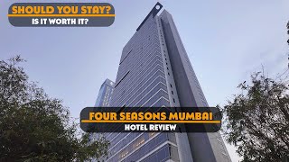 Four Seasons Mumbai Luxury Hotel Review