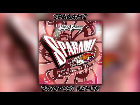 Night Skinny, ARIETE, CoCo, Ernia - Sparami (Bwonces Remix)