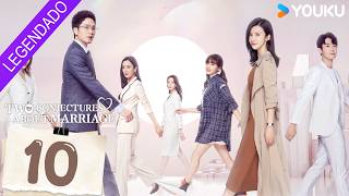 [Duas Conjecturas Sobre o Casamento] EP19-20 💘 Amor Após o Casamento | YOUKU