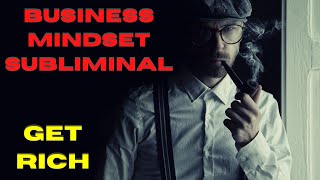 {[(INSANE MINDSET)]} BUSINESS SUBLIMINAL / NEGCIOS SUBLIMINAL / SUCCESS SUBLIMINAL, GET RICH / RICH