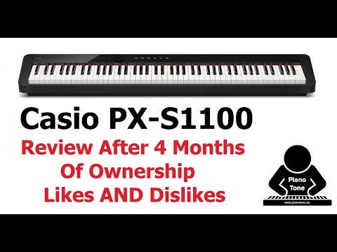 Casio PX-S1100 Review After 4 Months