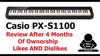 Video thumbnail for Casio PX-S1100 Review After 4 Months by Piano Tone