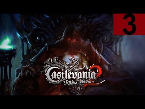 Castlevania Lords of Shadow 2 - Lets Play Part 3 Infiltration - Commentary