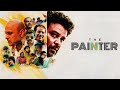 The Painter Hindi Dubbed Full Movie Venkat Bharadwaj Dr Raj Kamal Venkat Shastry Pradeep K