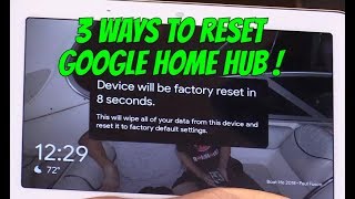 3 Ways to Reset Google Home Hub, Easy Fix !!!