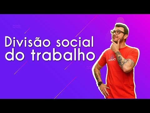 Social division of labor - Brasil Escola