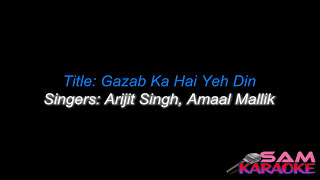 Gazab Ka Hai Din  _  Karaoke Sanam Re _ sam Karaoke