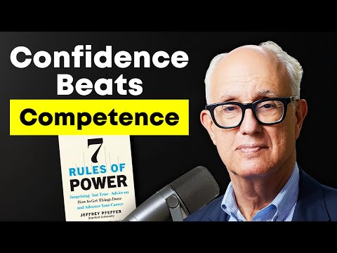 7 Rules of Power: How to Master Them with Jeffrey Pfeffer