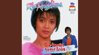 Download lagu RIA ANGELINA - Tak Ingin Yang Lain (Original Album 1986) mp3