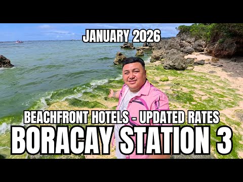 UPDATED BORACAY HOTEL RATES 2026 | Station 3 Beachfront Walking Tour + Agoda Prices