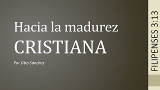 Miniatura del video: Hacia la madurez cristiana III