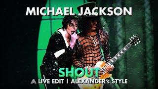 Michael Jackson | SHOUT (AMJ&#39;s Live Studio Version)