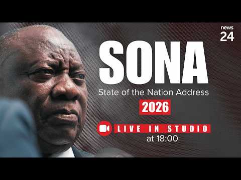 WATCH | SONA 2026: News24’s live coverage to begin from 18:00