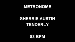 METRONOME 83 BPM Sherrie Austin TENDERLY