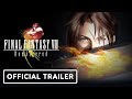Final Fantasy 8 Remastered – Official Gameplay & Release Date Trailer