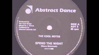 Cool Notes - Spend The Night (Remix) (Abstract Dance ADTR 3)