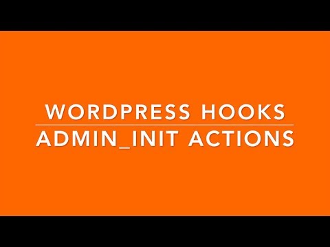 WordPress Hooks Actions admin init Part 7 C Example