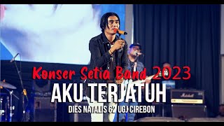 Download lagu Aku Terjatuh - Konser Setia Band 2023 | Dies Natalis 62 UGJ Cirebon mp3 Download lagu Aku Terjatuh - Konser Setia Band 2023 | Dies Natalis 62 UGJ Cirebon mp3
