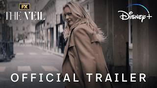 FX's The Veil | Official Trailer | Disney+