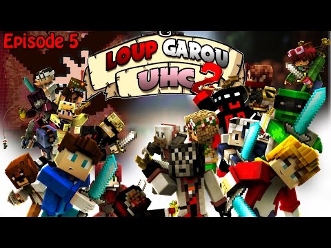 Loup Garou UHC S2E05: GRRRRRRRRRRRR !