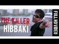 HIBBAKI Emraan HASHMi THE KILLER SONG