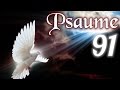 Psaume  91 - La protection de Dieu.